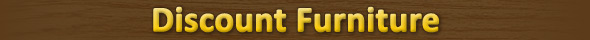 Discount Furniture