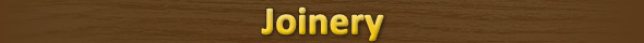 Joinery